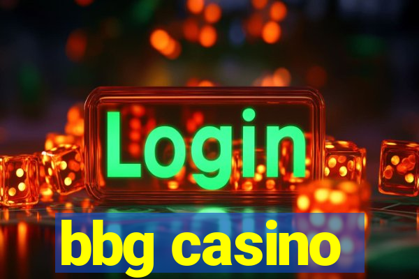 bbg casino